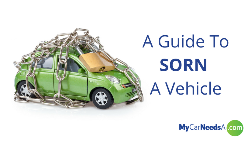 A Guide To SORN A Vehicle